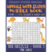 Train Your Brain Animals Word Search Puzzle Book for Kids Ages 5 and Up: 100 Fun and Educational Word Search Puzzles To Keep Your Children Entertained
