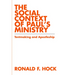 The Social Context of Paul's Ministry: Tentmaking and Apostleship