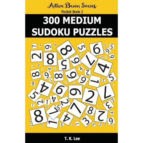 300 Medium Sudoku Puzzles: Active Brain Series Pocket Book