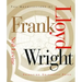 The Architecture of Frank Lloyd Wright