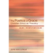 The Poetics of Grace: Christian Ethics as Theodicy: Volume 1, the Hope of God's Calling