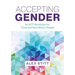 Accepting Gender: An ACT Workbook for Trans and Non-Binary People