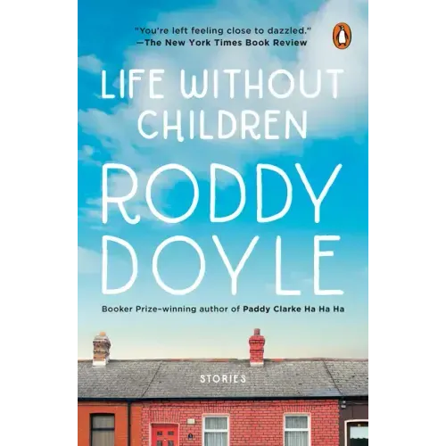 Life Without Children: Stories