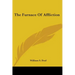 The Furnace Of Affliction