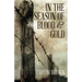 In the Season of Blood and Gold
