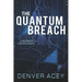 Quantum Breach