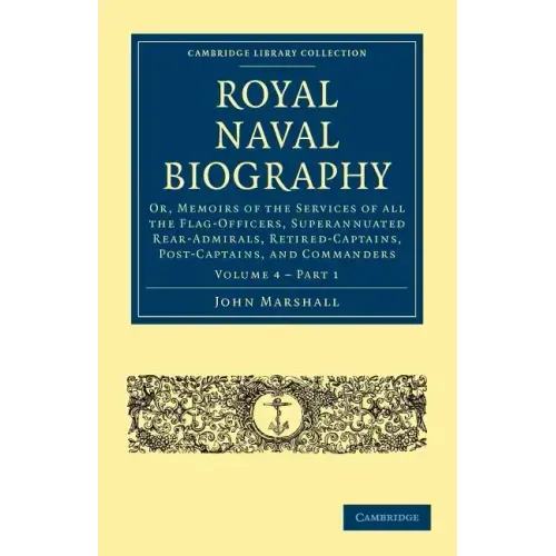 Royal Naval Biography - Volume 4