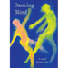 Dancing Blind