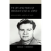 The Life and Times of Sergeant José M. López: Mexican by Birth, American by Valor