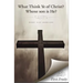 What Think ye of Christ? Whose Son is He?: A Sermon