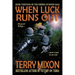 When Luck Runs Out (Book 13 of The Empire of Bones Saga)