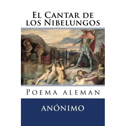 El Cantar de los Nibelungos: Poema aleman