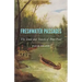 Freshwater Passages: The Trade and Travels of Peter Pond
