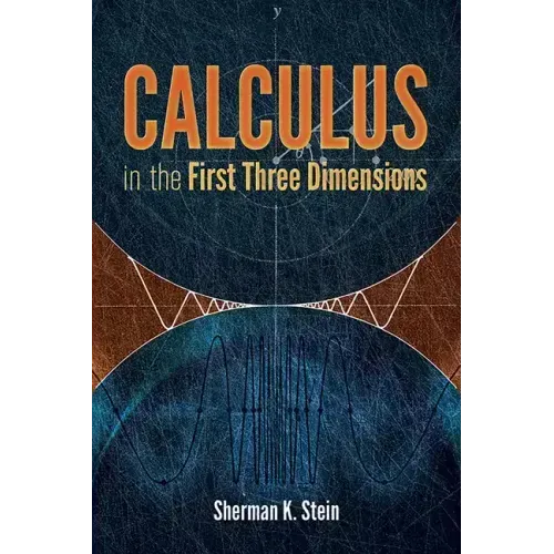 Calculus in the First Three Dimensions