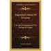 Augustine's Quest of Wisdom: Life and Philosophy of the Bishop of Hippo