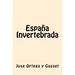 España Invertebrada (Spanish Edition)