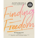 Finding Freedom: An 8 Week Journey Recapturing Your Identity, Faith and Body Image