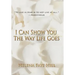 I Can Show You the Way Life Goes