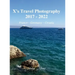X's Travel Photography 2017 - 2022: France, Germany, and Croatia