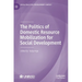 The Politics of Domestic Resource Mobilization for Social Development