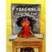 Francesca Faces Her Fear