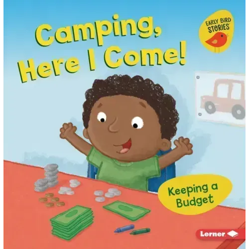 Camping, Here I Come!: Keeping a Budget
