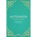 Autoamor: Descubre Las Claves Para Amarte Más Y Vive La Historia de Amor Más Bonita de Tu Vida / Self-Love: Discover the Keys to Loving Yourself More.