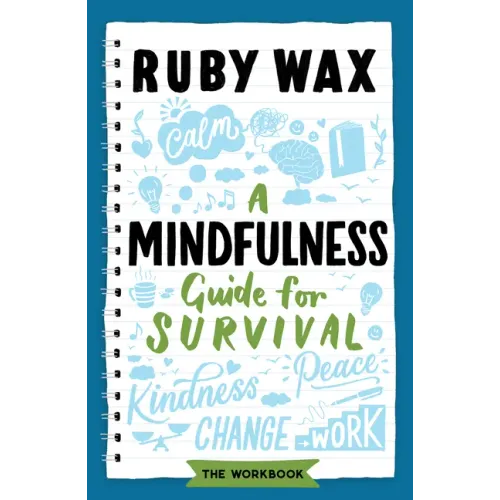A Mindfulness Guide for Survival
