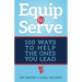 Equip to Serve: 100 Ways to Help the Ones You Lead