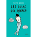 Las Cosas del Querer / Matters of Love