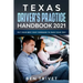 Texas Driver's Practice Handbook 2021 Put Your Best Foot Forward To Pass Your Test