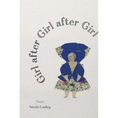 Girl After Girl After Girl: Poems
