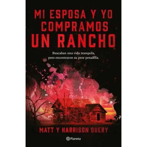 Mi Esposa Y Yo Compramos Un Rancho