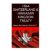 1864 SWITZERLAND & The HAWAIIAN KINGDOM TREATY: Hawaii War Report 2016-2017
