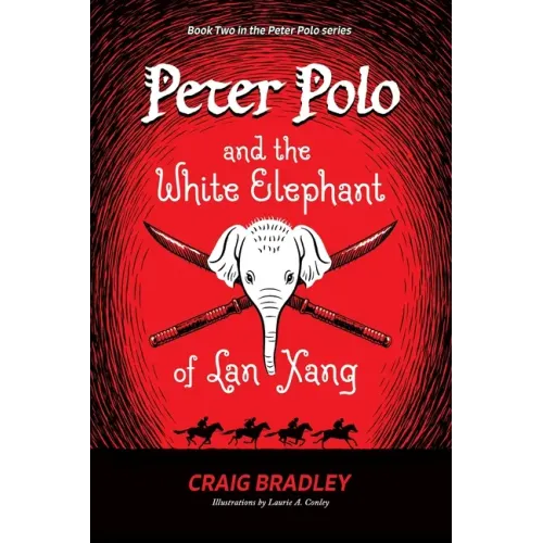 Peter Polo and the White Elephant of Lan Xang