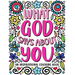 What God Says About You: An Inspirational Coloring Book for Young Women: A Self-Esteem Building Coloring Book to Encourage Your Teen or Tween t