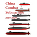China Combat Submarines: 2019 - 2020