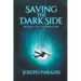 Saving The Dark Side Book 2: The Harbingers