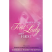 When Is The First Lady Ever First