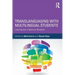 Translanguaging with Multilingual Students: Learning from Classroom Moments