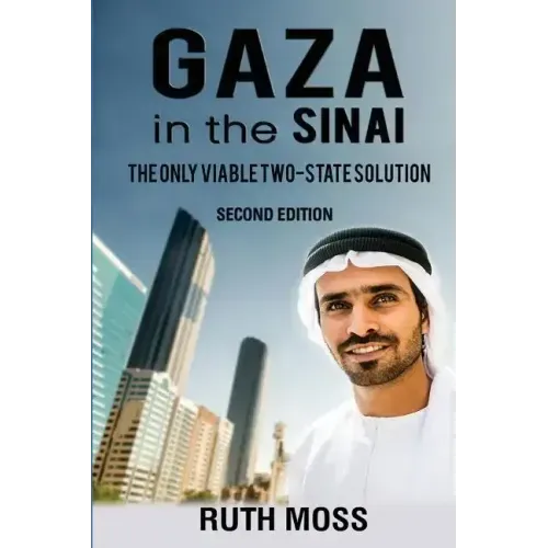 GAZA in the SINAI: The Only Viable Two-State Solution