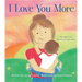 I Love You More