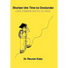 Shorten the Time to Doctorate: A Guide to Managing your Ph.D. as a Project