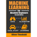Machine Learning For Absolute Beginners: A Plain English Introduction
