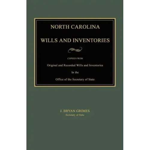 North Carolina Wills and Inventories