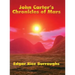 John Carter's Chronicles of Mars
