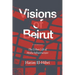 Visions of Beirut: The Urban Life of Media Infrastructure