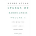 The Sparks of Randomness, Volume 1: Spermatic Knowledge