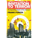 Invitation to Terror: The Expanding Empire of the Unknown