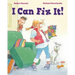 I Can Fix It!